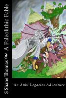 A Paleolithic Fable 1537433393 Book Cover