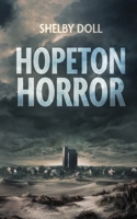Hopeton Horror B0GSSR6S2C Book Cover