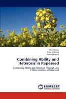 Combining Ability and Heterosis in Rapeseed 3659229113 Book Cover