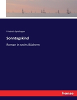 Sonntagskind: Roman in sechs Büchern 3743464594 Book Cover