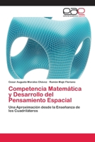 Competencia Matemática y Desarrollo del Pensamiento Espacial: Una Aproximación desde la Enseñanza de los Cuadriláteros 3659035424 Book Cover