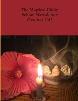 The Magical Circle School Newsletter: October 2015 132958466X Book Cover