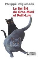 Le bel été de Gros-Mimi et Petit-Lulu: Récit 2268032493 Book Cover