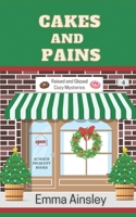 Cakes and Pains (Raised and Glazed Cozy Mysteries) B09NRBSX75 Book Cover