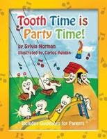 Tooth Time Is Party Time! 9659069529 Book Cover