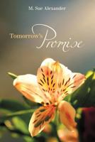 Tomorrow's Promise 0983990530 Book Cover