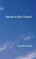 Speak to the Clouds 1300080922 Book Cover
