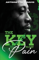 The Key to My Pain B0BM3Q487N Book Cover