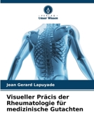 Visueller Präcis der Rheumatologie für medizinische Gutachten 6205823241 Book Cover