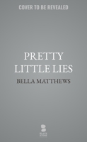 Pretty Little Lies (The Power Plays & Pretty Lies Series) B0HN5MRBG4 Book Cover