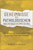 Geheimnisse der pathologischen Nachfragevermeidung: Verstehen, wie man Menschen mit PDA über die Grundlagen hinaus unterstützen kann (German Edition) B0DZNDYP6G Book Cover