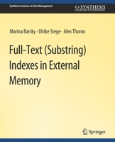 Full-Text (Substring) Indexes in External Memory 3031007573 Book Cover