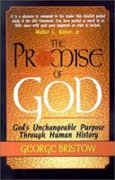 The Promise of God: God's Unchangeable Purpose Through Human History 1882701291 Book Cover
