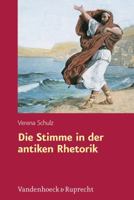 Die Stimme in Der Antiken Rhetorik 3525253028 Book Cover