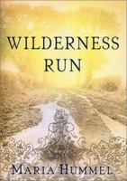 Wilderness Run 0312320477 Book Cover