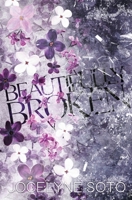 Beautifully Broken: Special Edition 1956430040 Book Cover