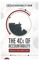 The 4Cs of Accountability: Unleash Your Inner Hero B08GFSK34G Book Cover