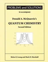 Problems and Solutions for Mcquarrie's Quantum Chemistry 1891389521 Book Cover