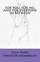 For You, for Me, and for Everyone Inbetween 1724213210 Book Cover