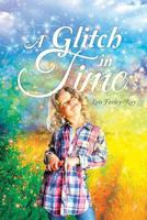 A Glitch in Time 1641384840 Book Cover