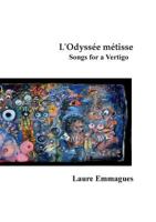 L'Odyssée métisse: Songs for a Vertigo 2322134724 Book Cover