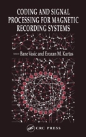 Coding and Signal Processing for Magnetic Recording Systems 0849315247 Book Cover