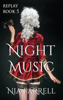 Replay Book 5: Night Music 1543066933 Book Cover