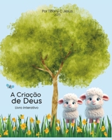 A Criação de Deus: Livro interativo (Portuguese Edition) B0FK5F9MX9 Book Cover