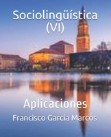 Sociolingüística (VI): Aplicaciones B099HMDXT2 Book Cover