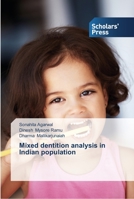 Mixed dentition analysis in Indian population 3639510410 Book Cover