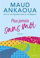 Plus jamais sans moi 2898261068 Book Cover