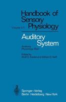 Auditory System: Anatomy Physiology (Ear) 3642658318 Book Cover