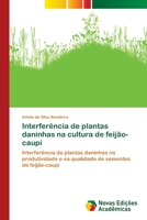 Interferência de plantas daninhas na cultura de feijão-caupi 3330201894 Book Cover
