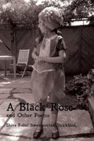 A Black Rose and Other Poems 173241730X Book Cover