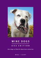 Wine Dogs USA Edition 0958085668 Book Cover