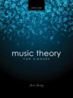Music Theory for Singers Level 1 1465204180 Book Cover