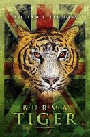 Burma Tiger 1449978819 Book Cover