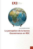 La perception de la bonne Gouvernance en RDC 6202537108 Book Cover
