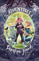 The Adventures of Penelope Hawk 0998238716 Book Cover