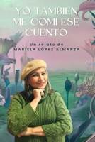 Yo también me comí ese cuento B09DMTLY7N Book Cover