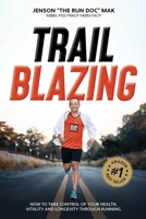 Trailblazing 1925452727 Book Cover