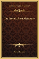 The Prose Life Of Alexander 1419179241 Book Cover