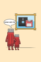 Adam And Eve: 6x9 Zoll ca. DIN A5 Nerd Notizheft kariert 120 Seiten kariertes Nerd Notizbuch f�r Notizen in Schule, Universit�t, Arbeit oder zuhause. Eine tolles Geschenk f�r Ihre Liebsten. 1678589594 Book Cover