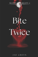 Bite Twice MM (Blood-rights) B0DVQBXFN8 Book Cover