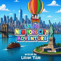 Lyla's New York City Adventure B0H4XGG87X Book Cover