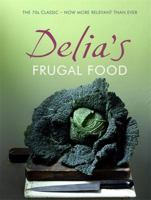 Delia's Frugal Food 0340712945 Book Cover