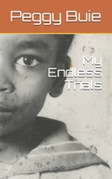 My Endless Trials: Life Shows Us Revelations B08QDLS3MH Book Cover