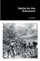 Battle for the Solomons B0007FF3FA Book Cover
