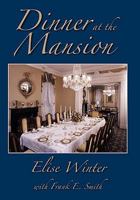 Dinner at the mansion 0916242218 Book Cover