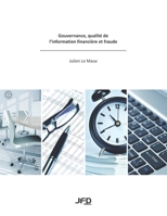 Gouvernance, qualité de l'information financière et fraude 2923710762 Book Cover